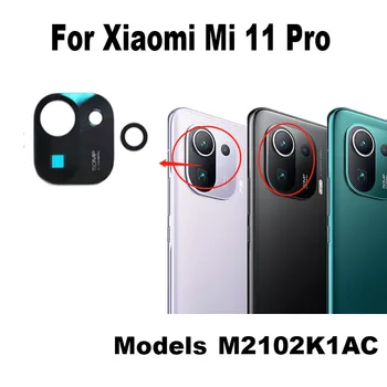 Originalus Naujas Galinio vaizdo Kameros Stiklo Xiaomi MI11 MI 11 Pro Galinio vaizdo Kamera, Stiklinis Lęšis M2102K1AC